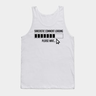 warning social sarcastic comment loading laugh Alert Activated Tank Top